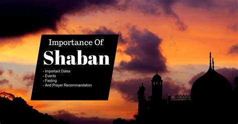shabam meaning|Importance Dates and Events In Shaban In Islam .